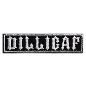 DILLIGAF patch