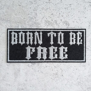Born to be Free patch