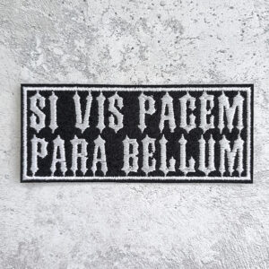 Si vis pacem, Para bellum patchcem, Para bellum, Хочешь мира - готовься к войне