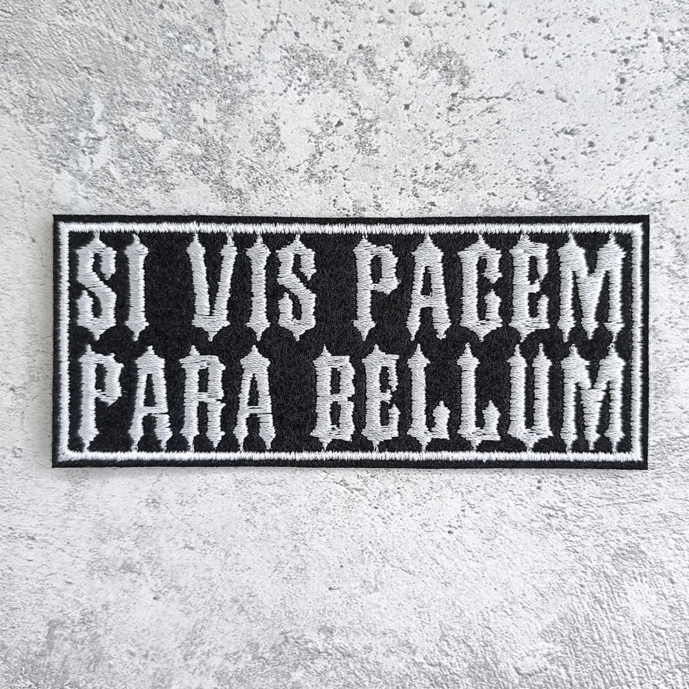 Si vis pacem, Para bellum patch Si vis pacem, Para bellum patchcem, Para bellum, Хочешь мира - готовься к войне
