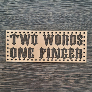 Two words One finger leather patch