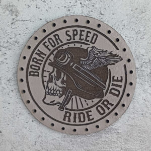 Born for speed Ride or die leather patch