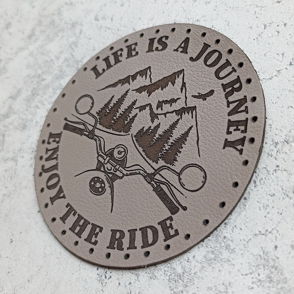 Life is a journey. Enjoy the ride. Leather patchвка Life is a journey. Enjoy the ride. Жизнь — это путешествие. Наслаждайтесь поездкой. Life is a journey. Enjoy the ride. Leather patch